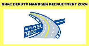NHAI Deputy Manager Recruitment 2025: 60 Vacancies